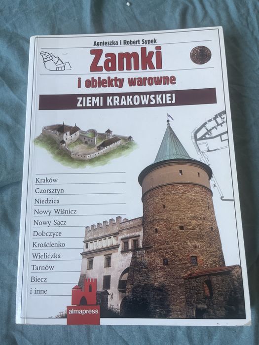 Zamki i oboekty warowne ziemi krakowskiej