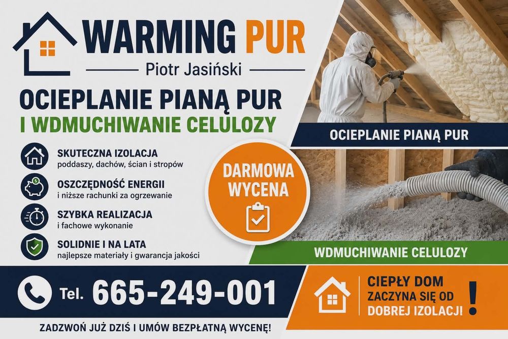 Ocieplenie Poddasza Pianą PUR i Celulozą Ocieplanie Pianką Izolacje