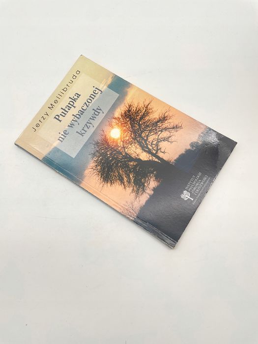 Pułapka Nie Wybaczonej Krzywdy Mellibruda