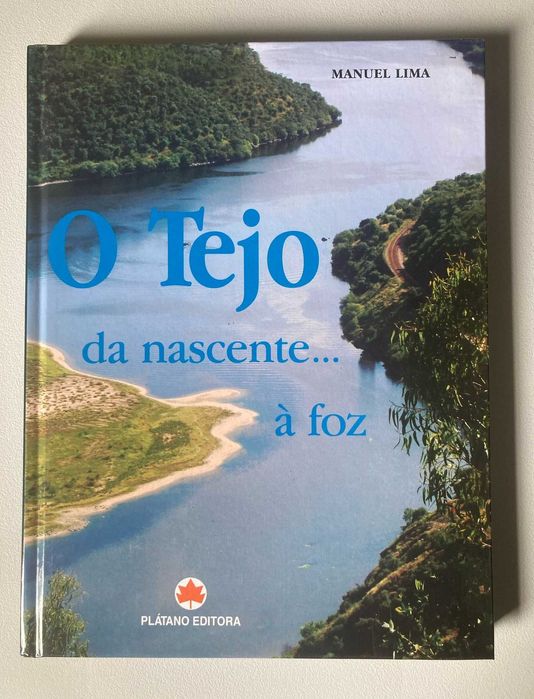 O Tejo - da Nascente... à Foz