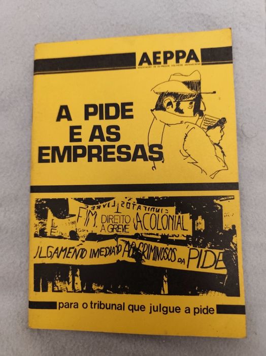 A PIDE e as Empresas - Para o Tribunal que julgue a PIDE