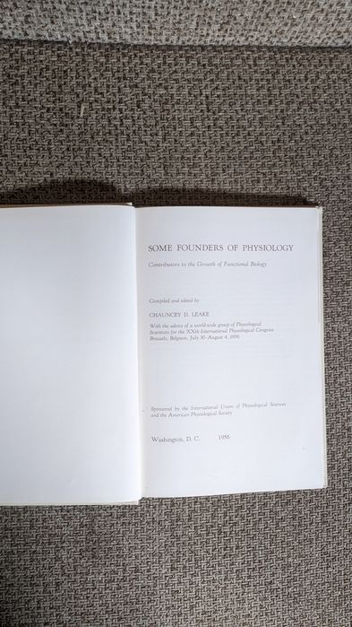 Редкое издание "Some Founders of Physiology" Chauncey D.Leake