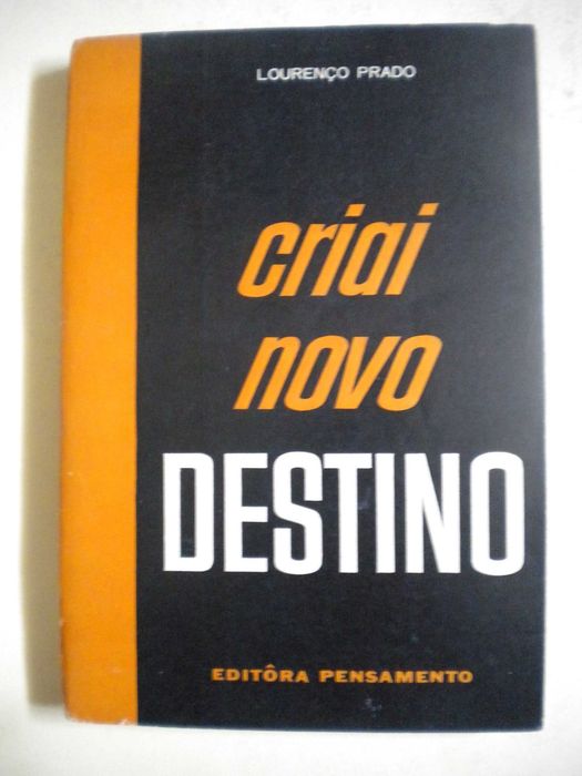 Leis ocultas para uma vida melhor/Criai novo destino