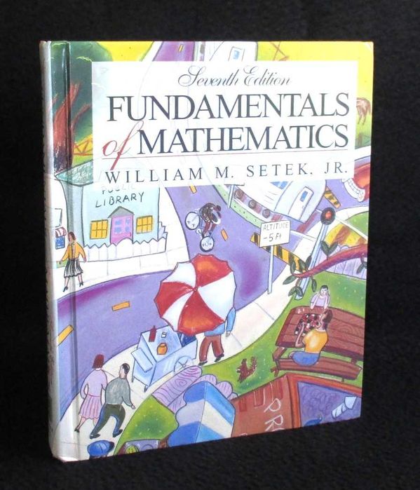 Livro Fundamentals of Mathematics William M. Setek Jr