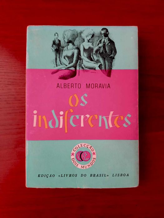 Alberto Moravia (Os Indiferentes)