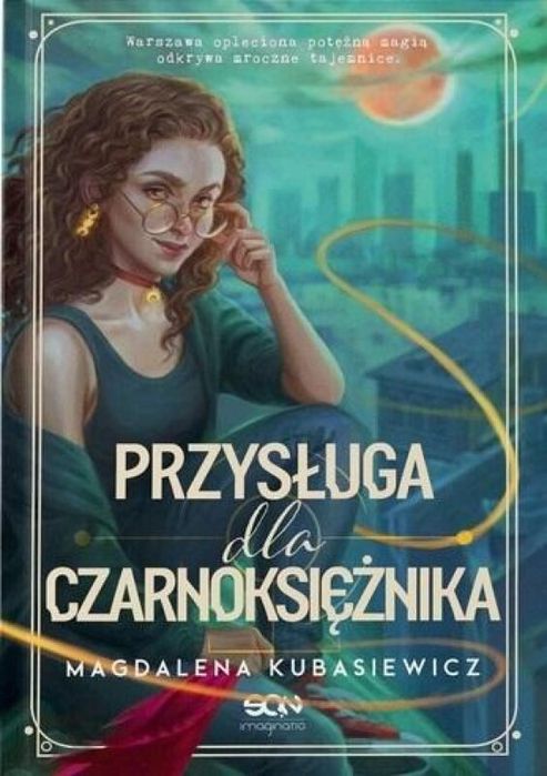 Przysługa dla Czarnoksiężnika.Wilcza Jagoda. Tom 2 Sine Qua Non