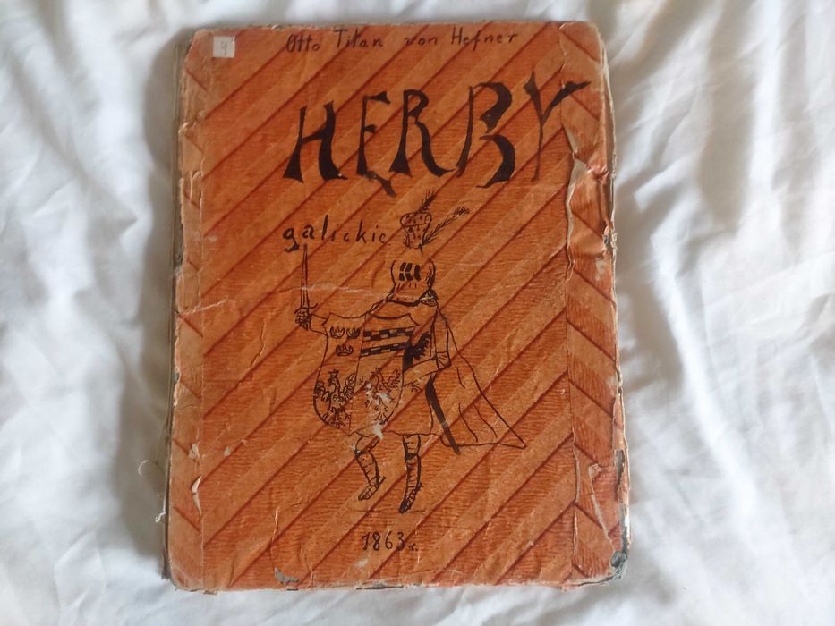 Stara Książka Herby galickie „Galizischer Adel” Otto Titan von Hefner, 1863 r.