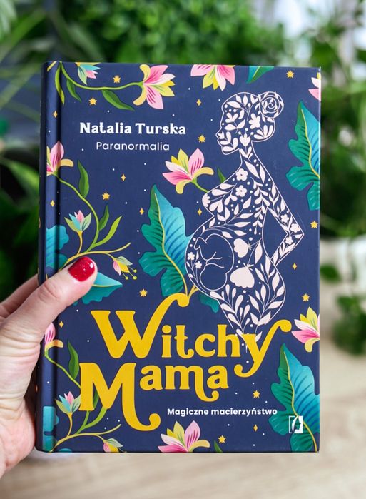 Witchy Mama - Natalia Turska -  NOWY EGZEMPLARZ