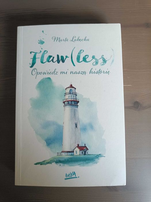 Flaw(less) Marta Łabęcka