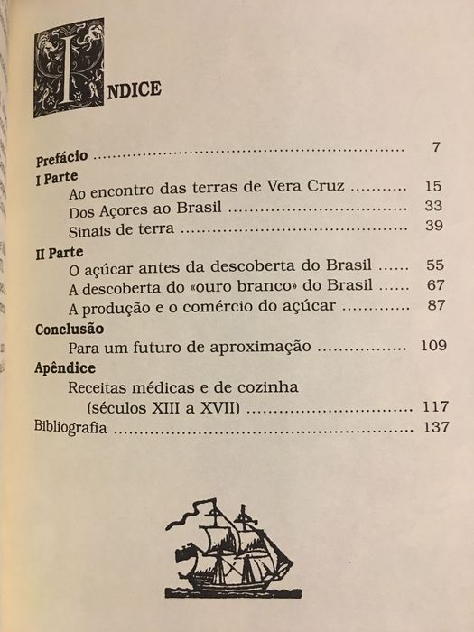 Mediterrâneos e Atlânticos/ Escravatura/ Invenção do Brasil