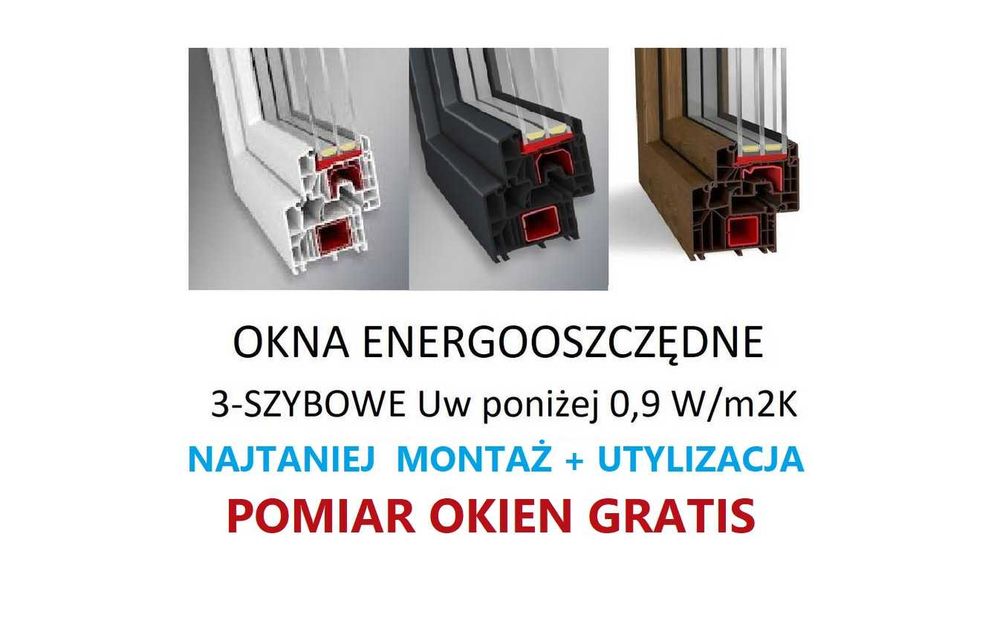 Najtaniej Okna Trzyszybowe PCV na wymiar | Montaż okien | Wymiana Starych Okien z Utylizacją BEZPŁATNY POMIAR OKIEN Promocja na Okna Energooszczędne