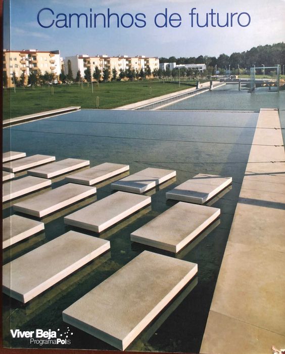Os Caminhos de Futuro - Beja - Álvaro Nobre, Susana Correia, et al