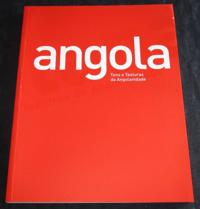 Livro Angola Tons e Texturas da Angolanidade 2003