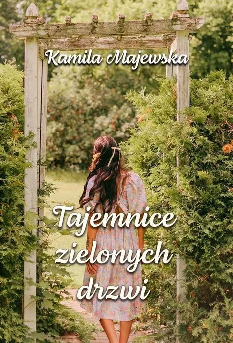 Tajemnice Zielonych Drzwi  Majewska Kamila