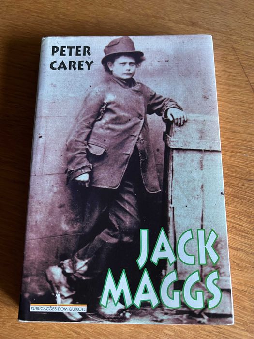 JACK MAGGS    Peter Carey