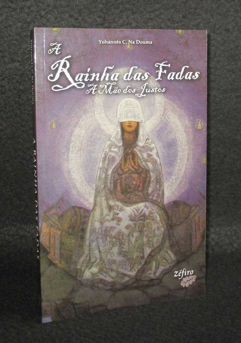 Livro A Rainha das Fadas A Mãe dos Justos