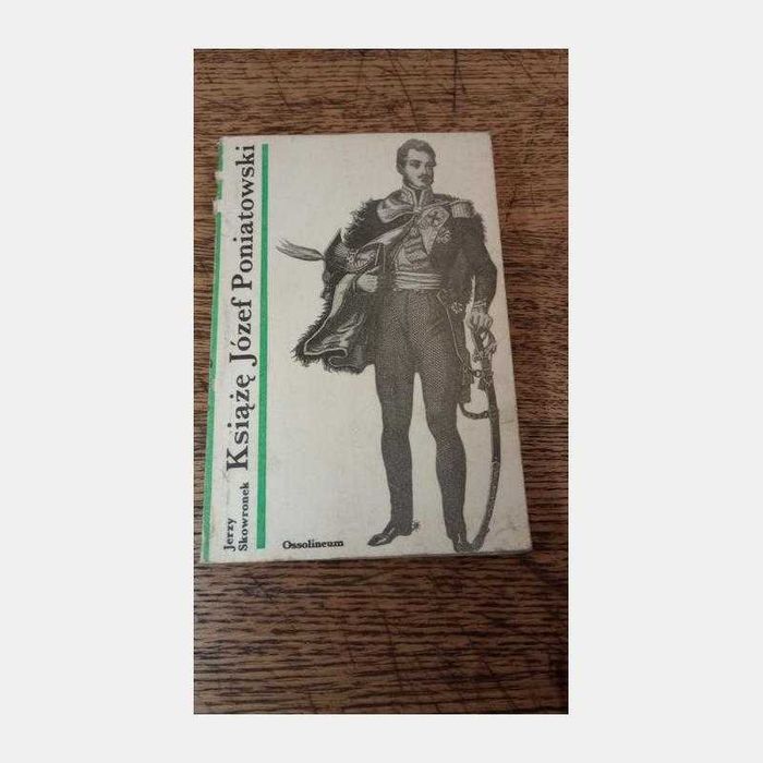 Książę Józef Poniatowski. Jerry Skowronek