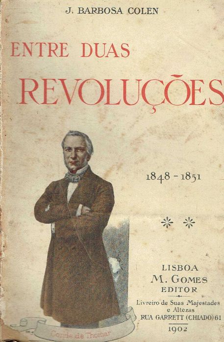 16778

Entre duas revoluções: 1848/1851 Segundo Vol
José Barbosa Colen