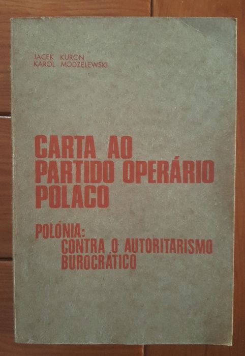 Jacek Kuron e Karol Modzelewski - Carta ao Partido Operário Polaco