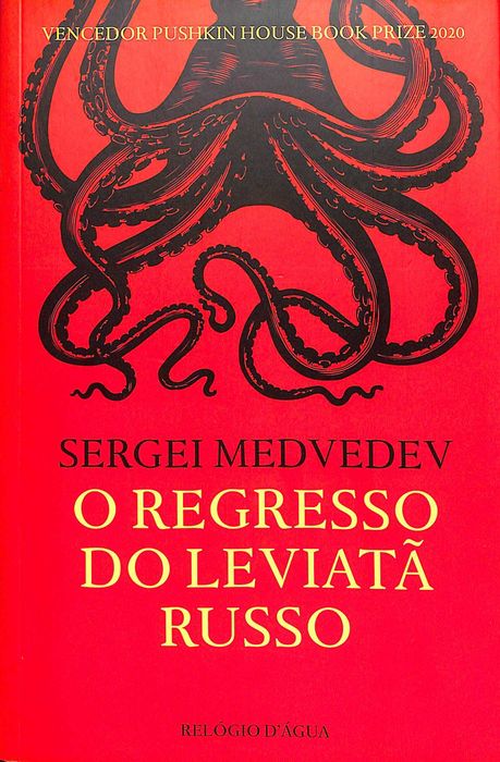"O Regresso do Leviatã Russo" de Sergei Medvedev