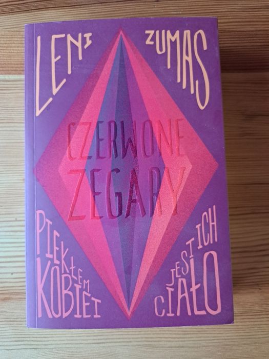 "Czerwone Zegary" Leni Zumas