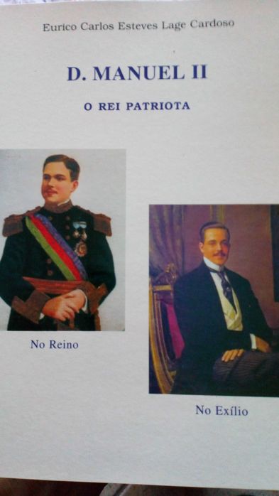D.Manuel II, o rei patriota