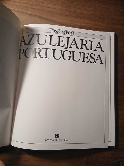 José Meco, Azulejaria Portuguesa, Bertrand Editora, 1985