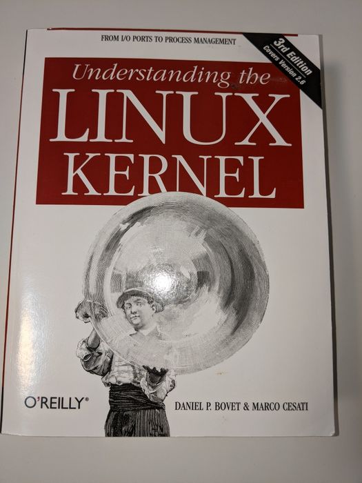 Книга "Understanding the Linux Kernel" (3rd Edition, O'Reilly): 1 600 ...