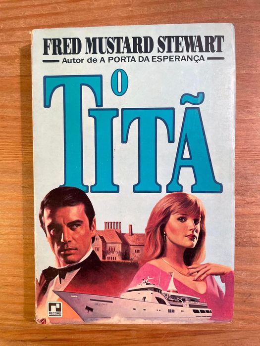 O Titã - Fred Mustard Stewart (portes grátis)