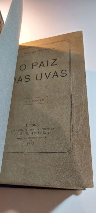 O Paiz das Uvas - Fialho d'Almeida (2ª edição, 1913)