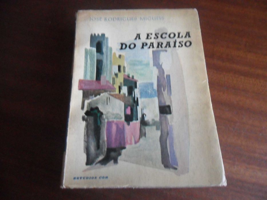"A ESCOLA DO PARAÍSO" de José Rodrigues Miguéis - 1ª Edição de 1960
