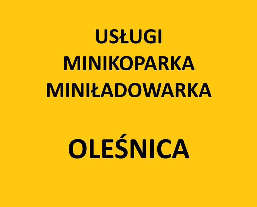-> USŁUGI Minikoparką I Miniładowarką