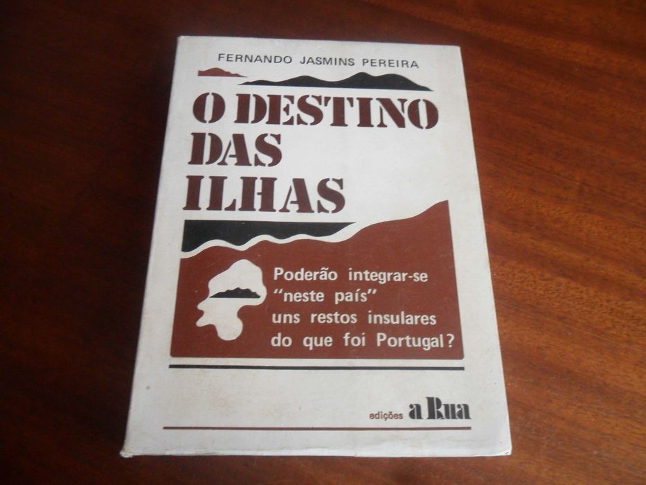 "O Destino das Ilhas" de Fernando Jasmins Pereira - 1ª Edição de 1979