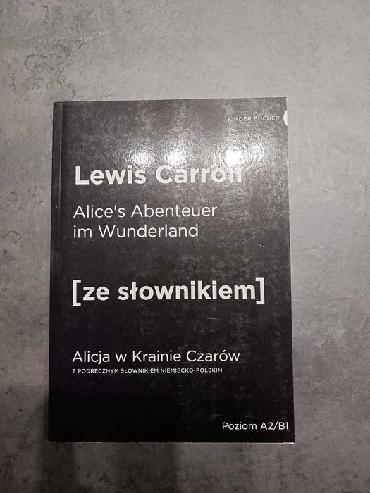 Alicja w Krainie czarów Niemiecki ze słownikiem