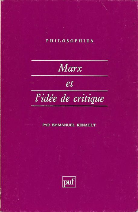 Marx et l'idée de critique_Emmanuel Renault_PUF