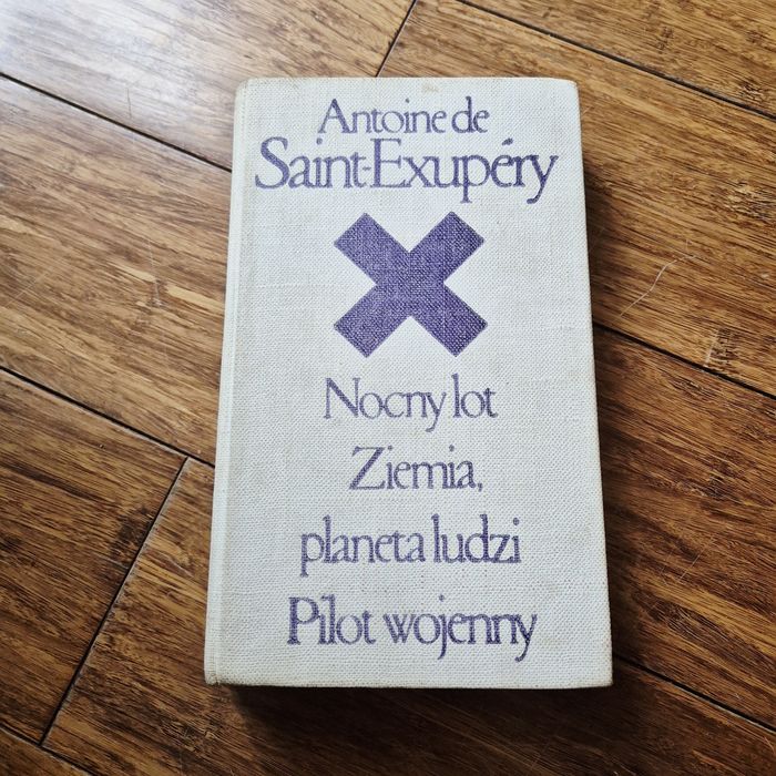 Nocny lot Ziemia planeta ludzi Pilot wojenny Antoni de Saint-Exupéry