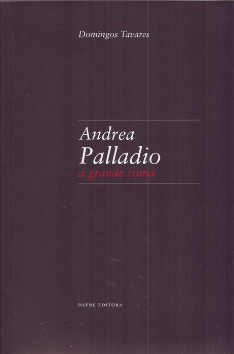 Le Corbusier + Andrea Palladio