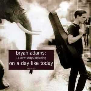 Bryan Adams – "On A Day Like Today" CD