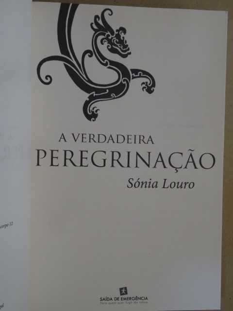 A Verdadeira Peregrinação de Sónia Louro - 1ª Edição