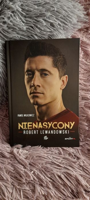 Autoryzowana biografia Robert Lewandowski