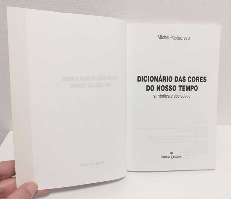 Dicionário das Cores do Nosso Tempo - Simbólica e sociedade