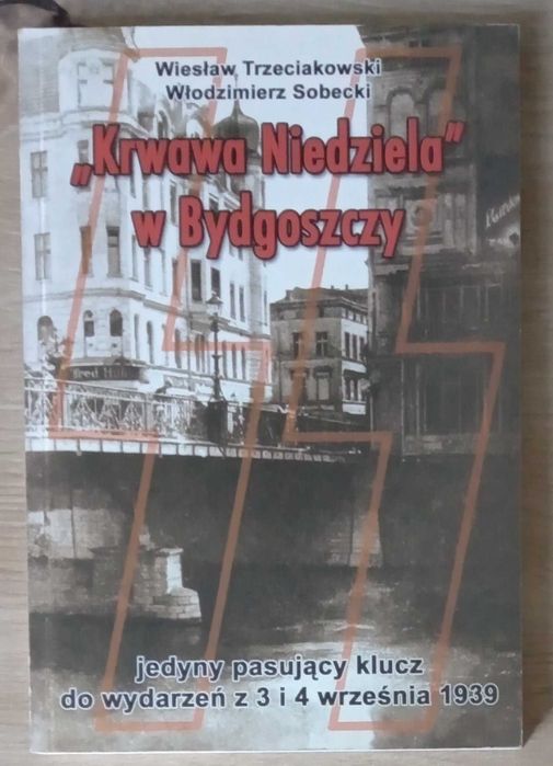 Krwawa Niedziela w Bydgoszczy - Wiesław Trzeciakowski, Włodzimierz Sobecki