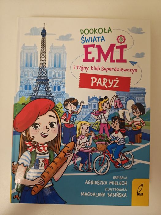 Emi i Tajny Klub Superdziewczyn - Dookoła świata Paryż