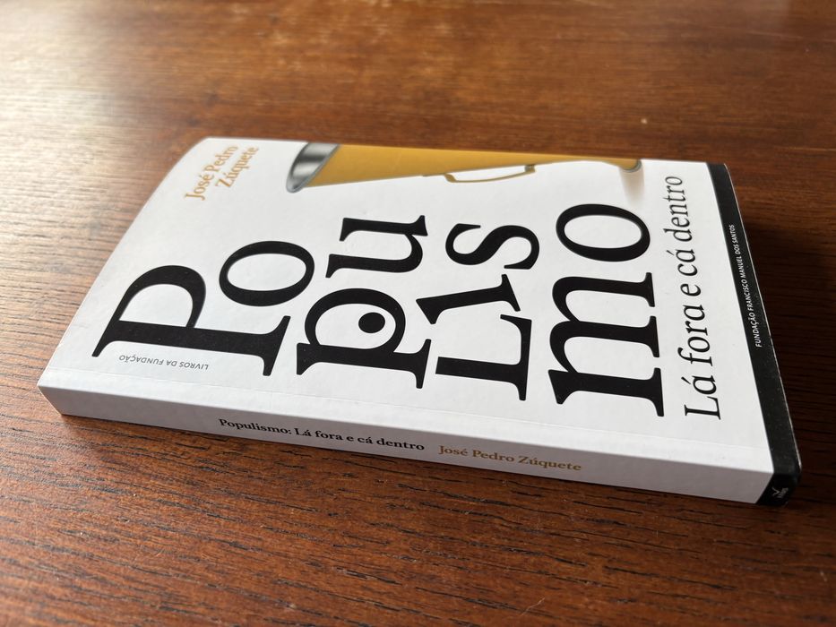 Populismo Lá Fora e Cá Dentro