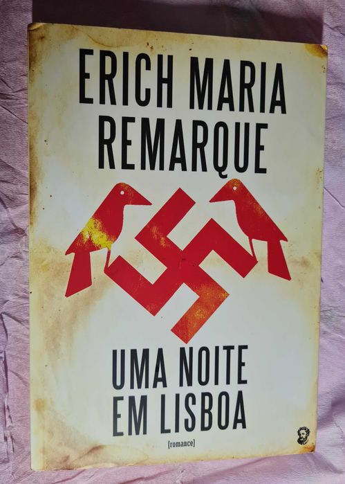 A Night in Lisbon by Erich Maria Remarque