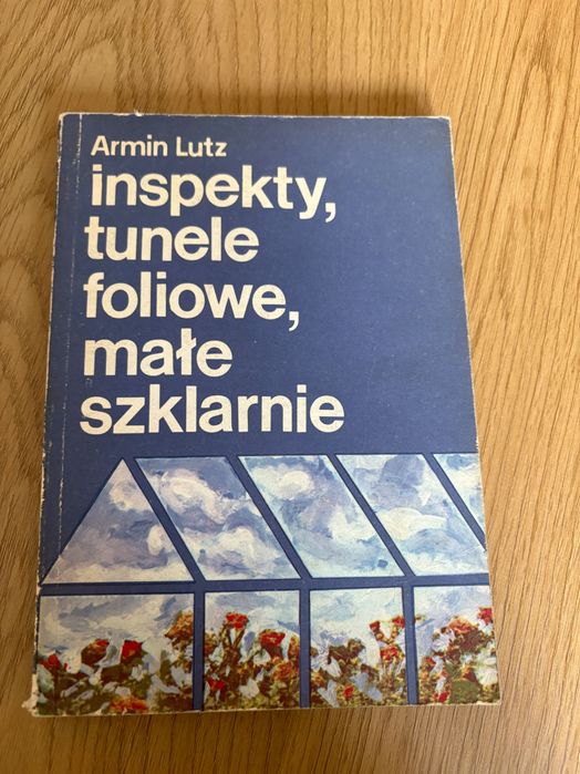 Książka „inspekty, tunele foliowe, małe szklarnie