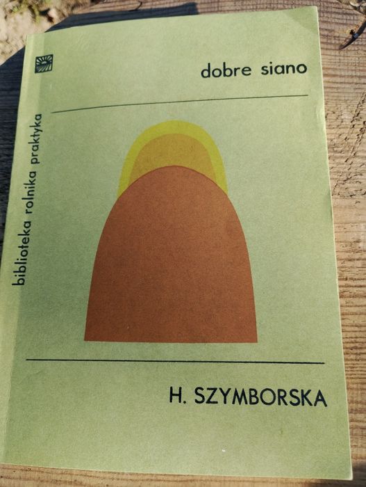 Dobre siano poradnik rolnika