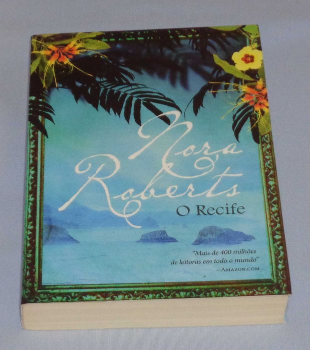 O Recife de Nora Roberts (NOVO)