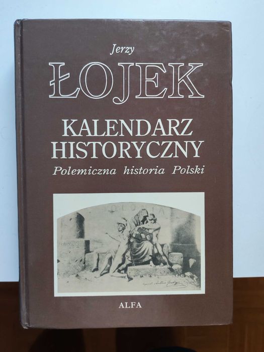 Jerzy Łojek Kalendarz Historyczny