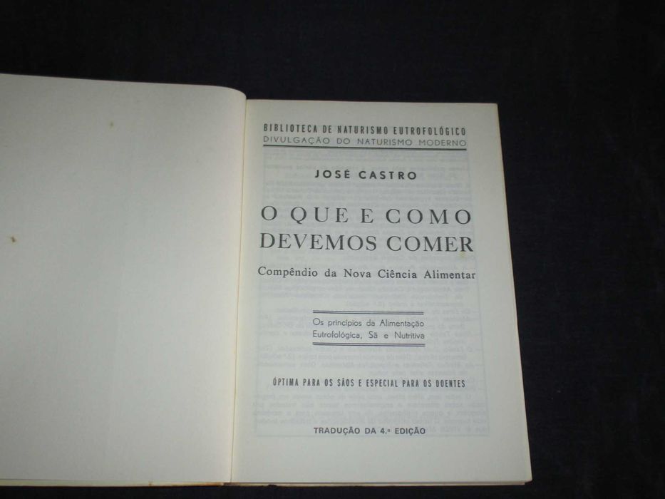 Livro O que e como devemos comer José Castro